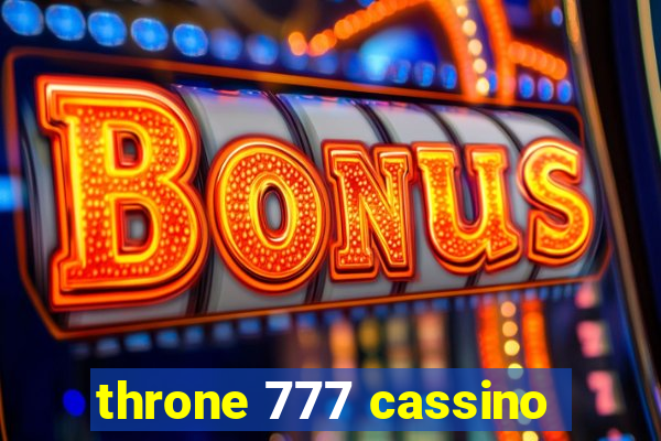 throne 777 cassino