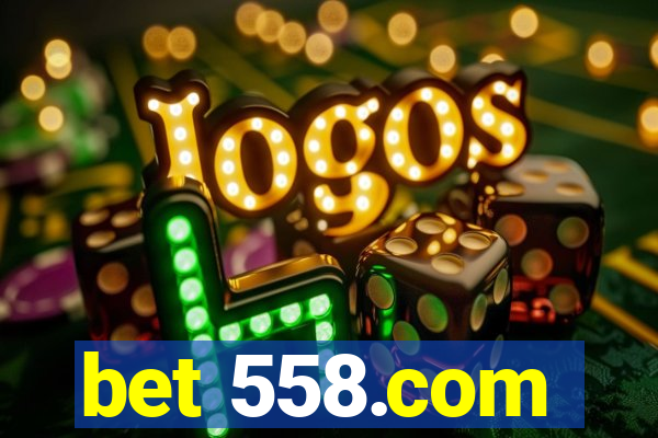 bet 558.com