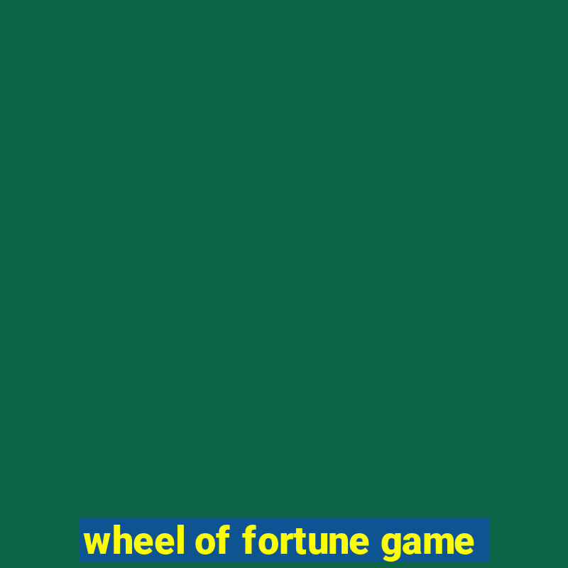 wheel of fortune game