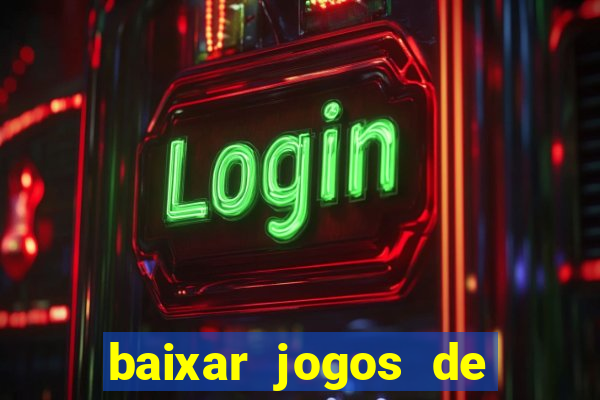 baixar jogos de cassino gratis