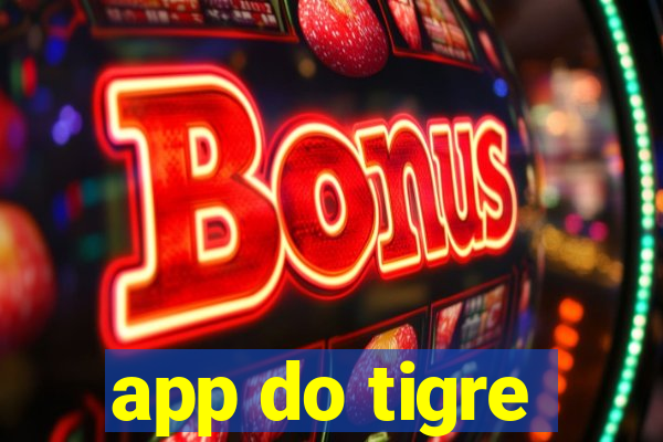 app do tigre