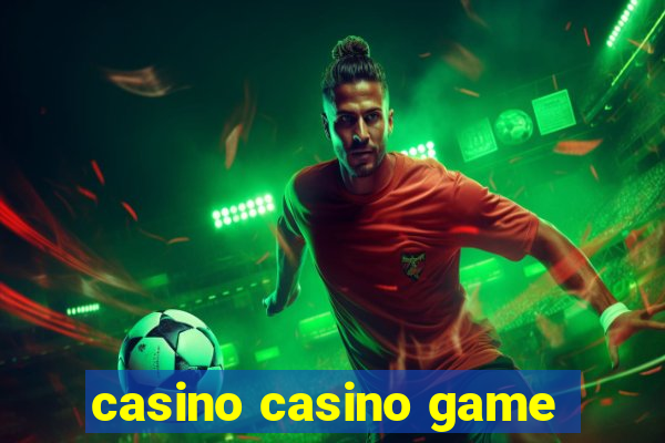 casino casino game