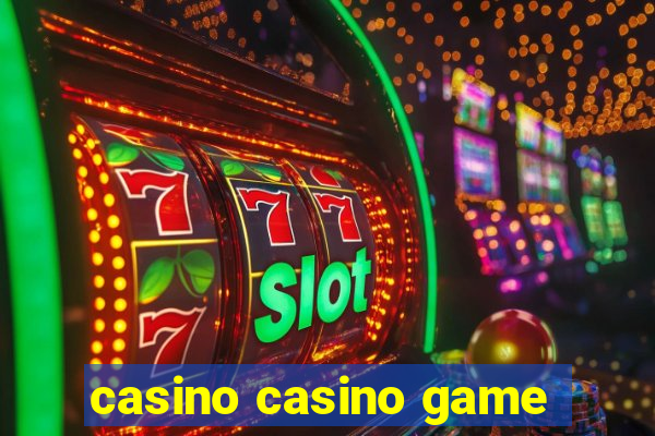 casino casino game