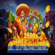 peter peter rabbit Informational