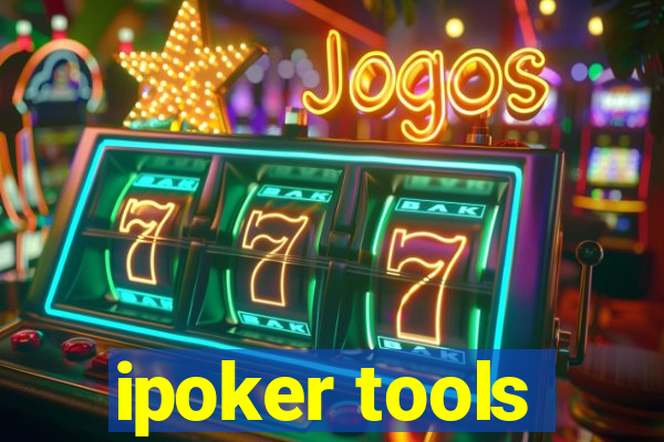 ipoker tools