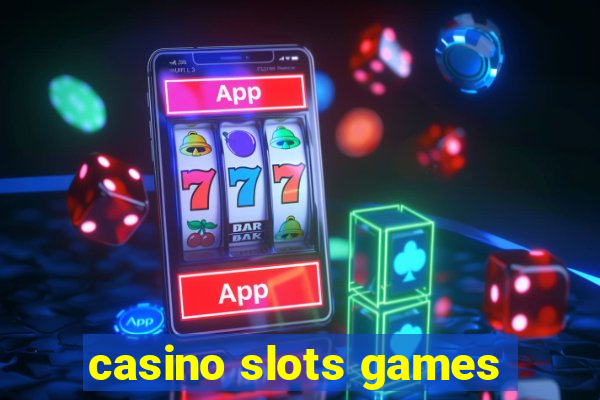 casino slots games