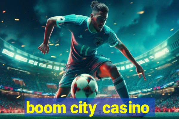 boom city casino