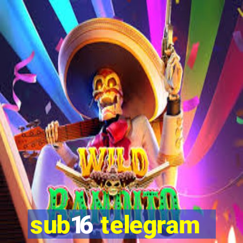 sub16 telegram