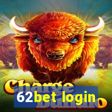 62bet login