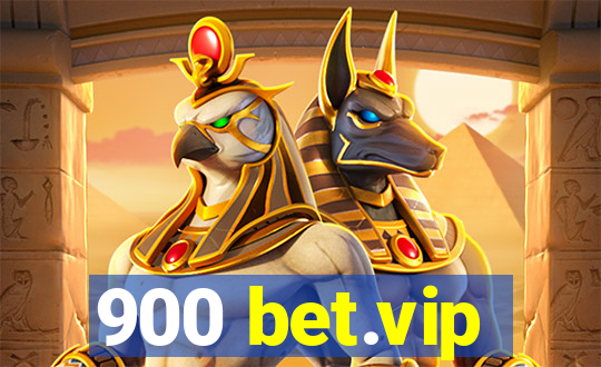 900 bet.vip