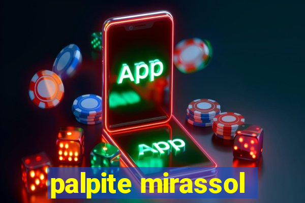 palpite mirassol