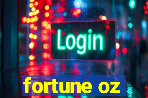 fortune oz