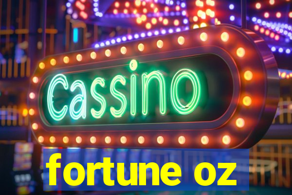 fortune oz