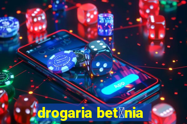 drogaria bet芒nia