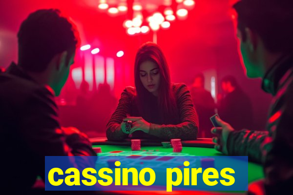 cassino pires