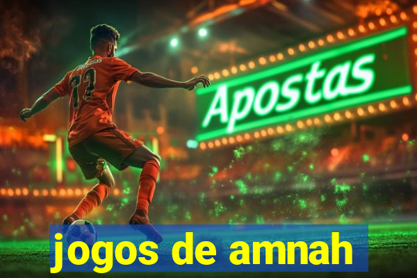 jogos de amnah