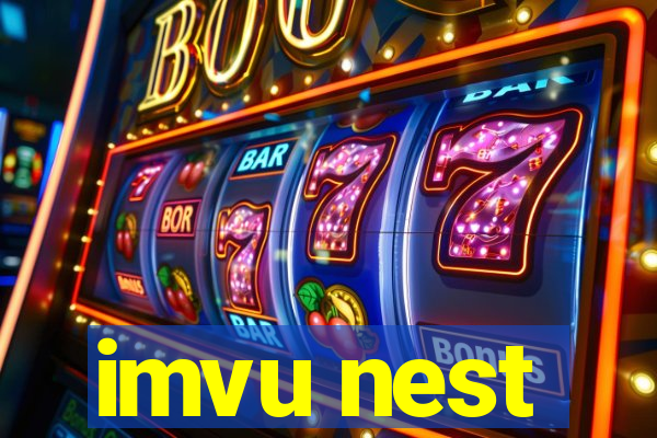 imvu nest