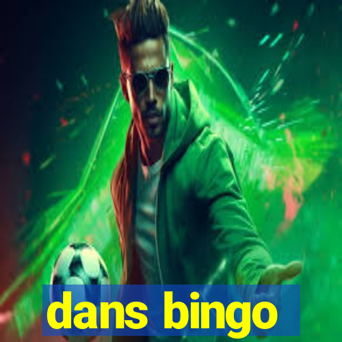 dans bingo