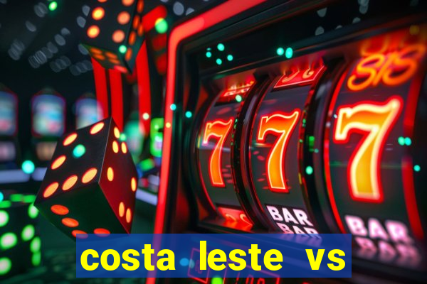 costa leste vs costa oeste