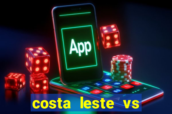 costa leste vs costa oeste