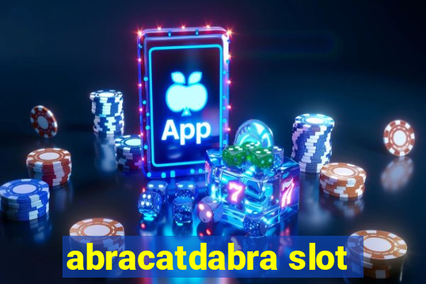 abracatdabra slot