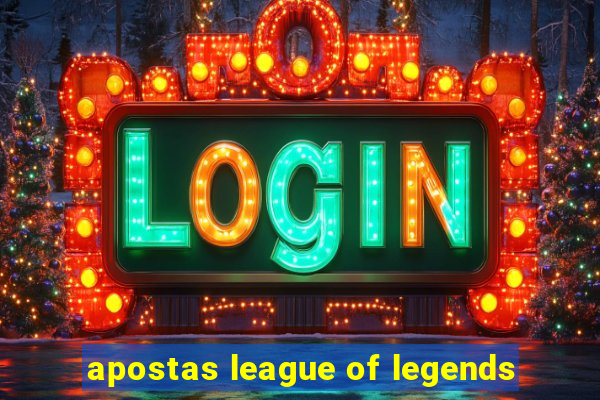 apostas league of legends