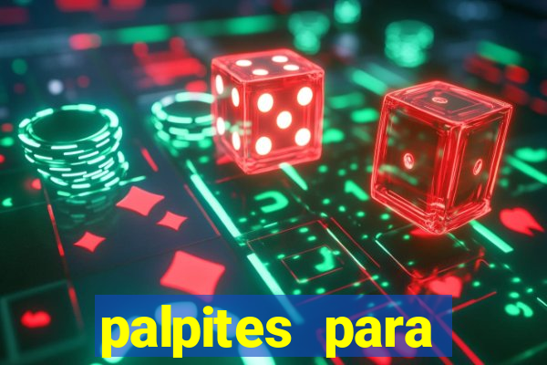 palpites para apostar nos jogos de hoje