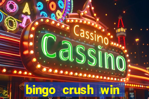 bingo crush win real money