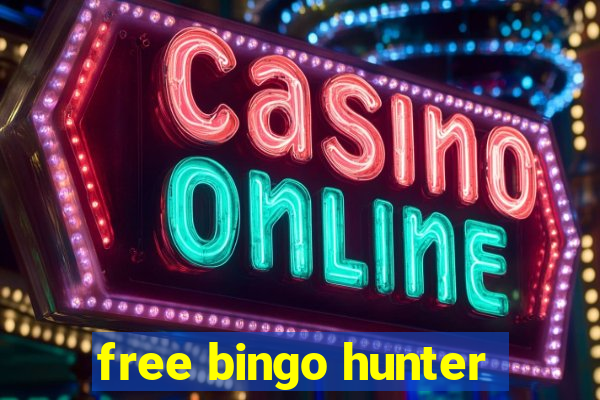 free bingo hunter