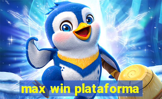 max win plataforma