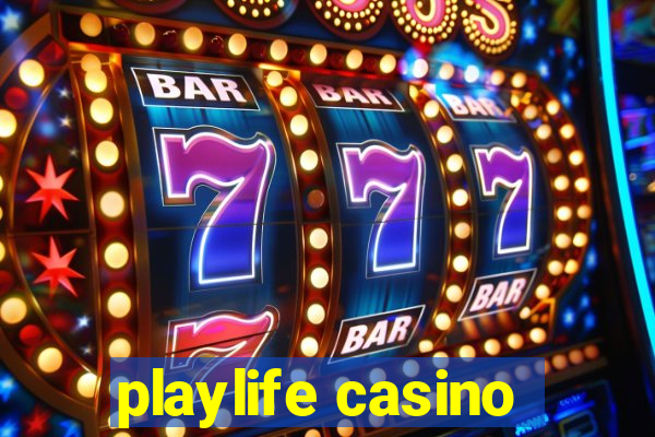 playlife casino