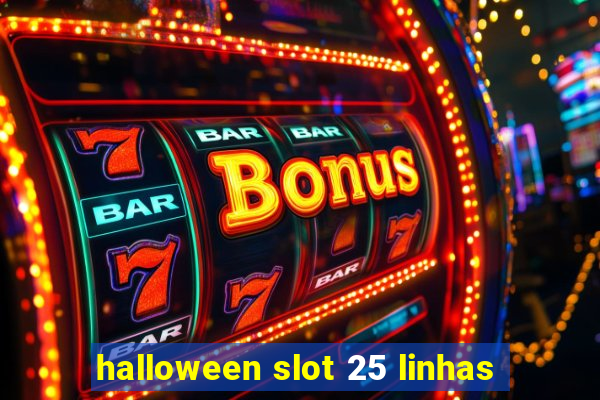 halloween slot 25 linhas