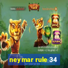 neymar rule 34