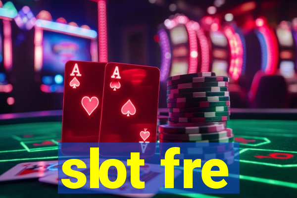 slot fre