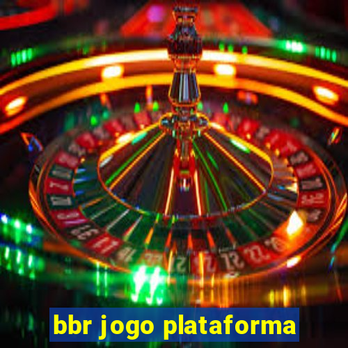 bbr jogo plataforma