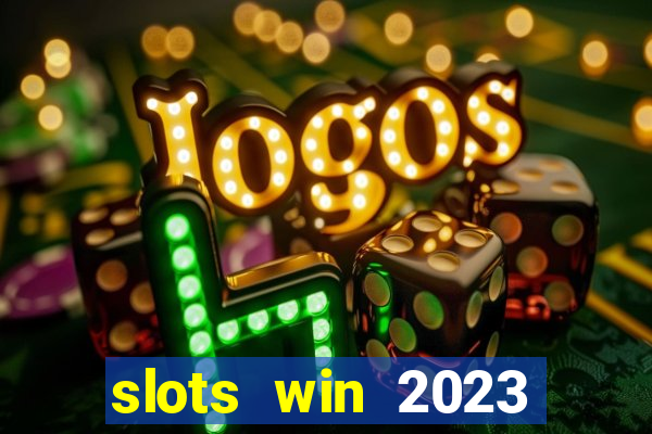 slots win 2023 paga mesmo