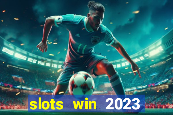 slots win 2023 paga mesmo