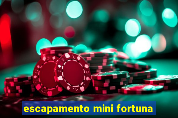 escapamento mini fortuna