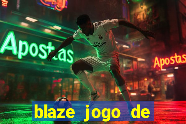 blaze jogo de apostas é confiável