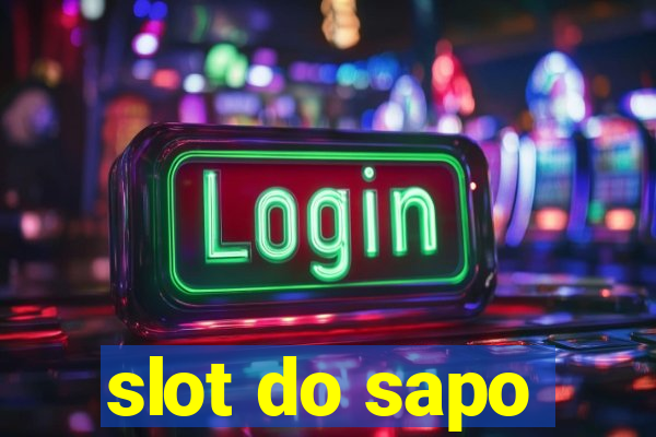 slot do sapo