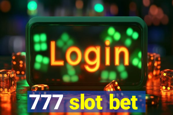 777 slot bet