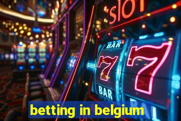 betting in belgium