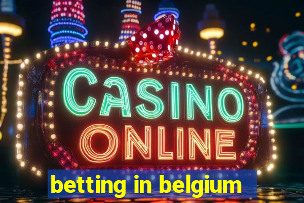 betting in belgium