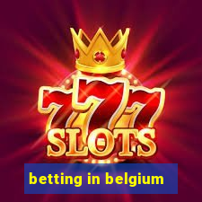 betting in belgium