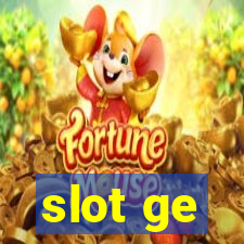 slot ge