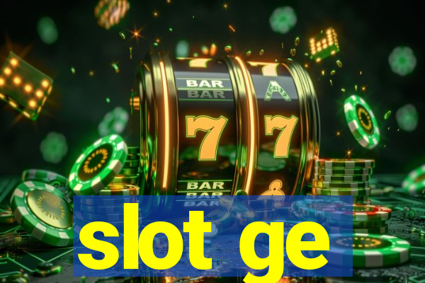 slot ge