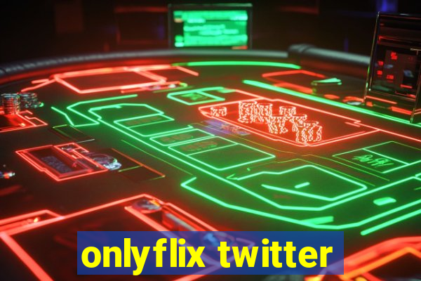 onlyflix twitter