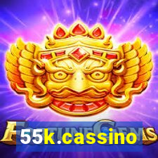 55k.cassino