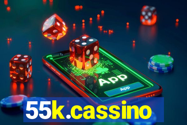 55k.cassino