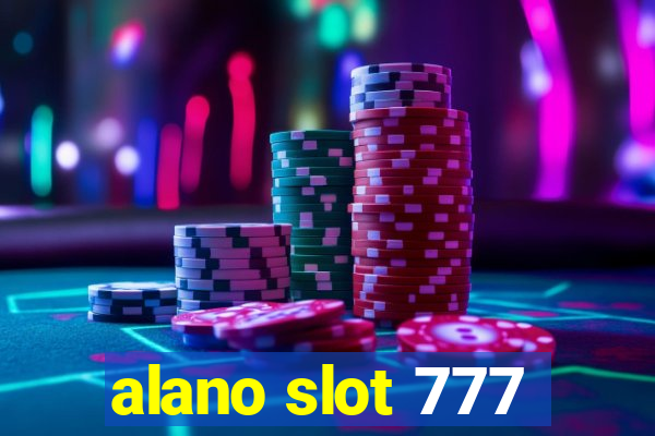 alano slot 777